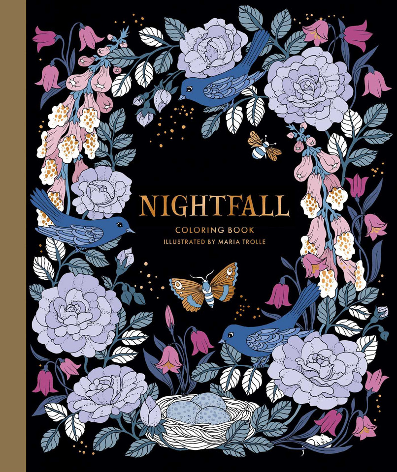 Nightfall Coloring Book: Hardcover adult coloring book featuring thick, high-quality paper (Maria Trolle) book cover by 