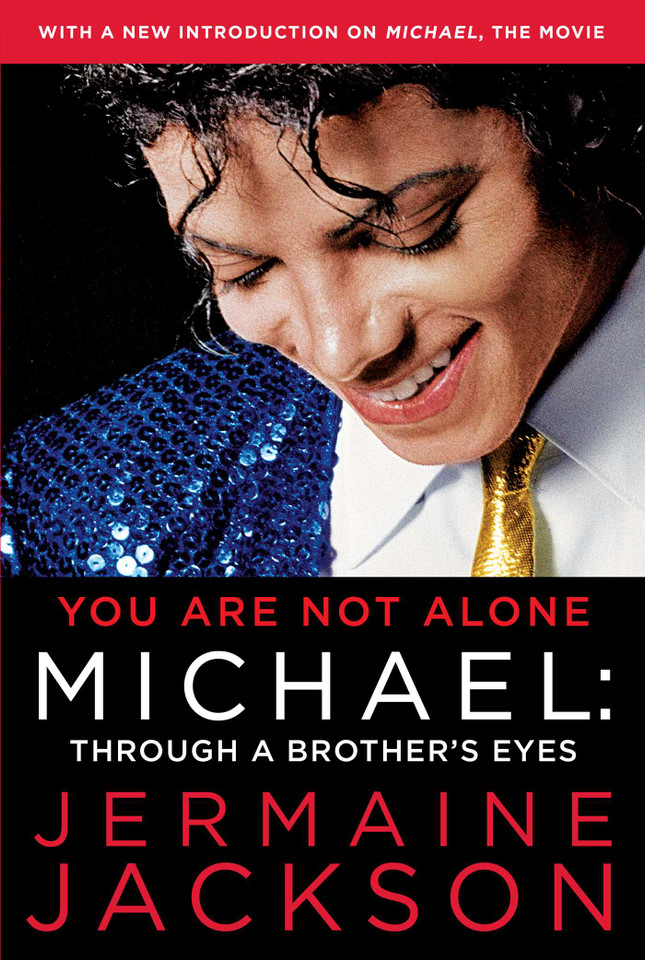 You Are Not Alone: Michael: Through a Brother's Eyes book cover by Jermaine Jackson