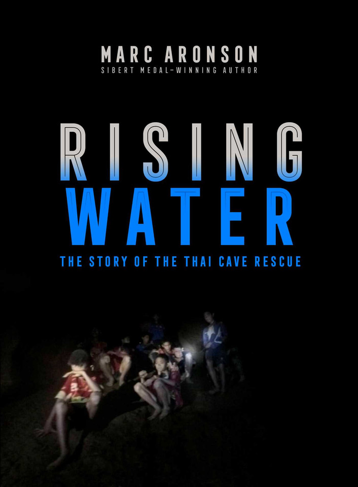 Rising Water: The Story of the Thai Cave Rescue book cover by Marc Aronson