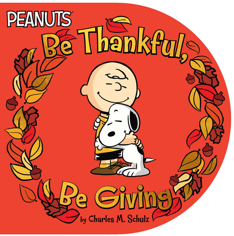Be Thankful, Be Giving (Peanuts) book cover by Charles  M. Schulz
