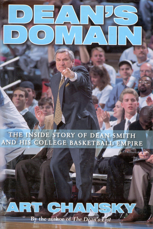 Dean's Domain: The Inside Story of Dean Smith and His College Basketball Empire book cover by Art Chansky