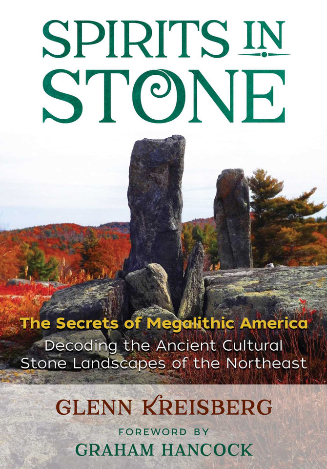 Spirits in Stone: The Secrets of Megalithic America book cover by Glenn Kreisberg