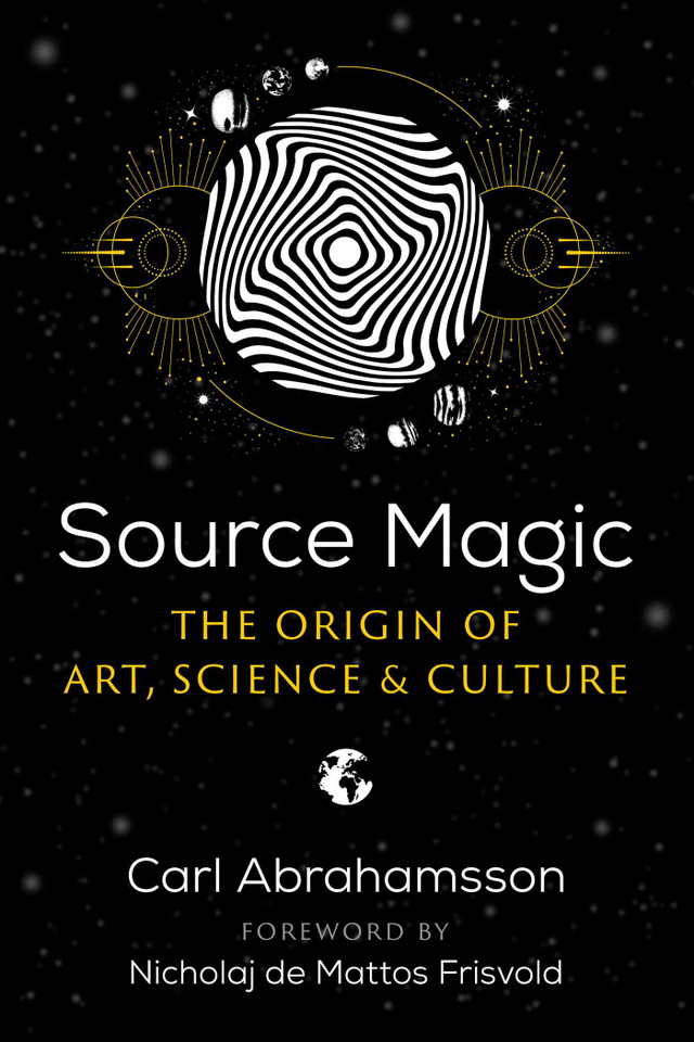 Source Magic: The Origin of Art, Science, and Culture book cover by Carl Abrahamsson