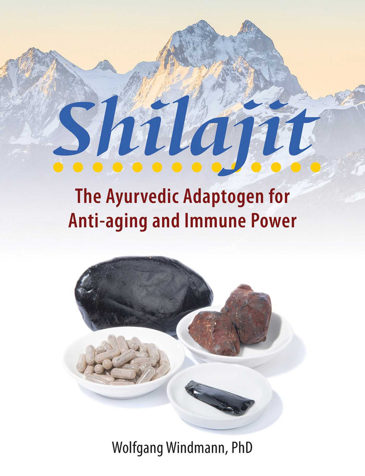 Shilajit: The Ayurvedic Adaptogen for Anti-aging and Immune Power book cover by Wolfgang Windmann
