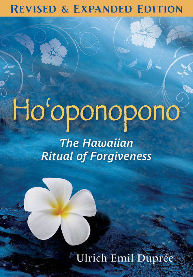 Ho'oponopono: The Hawaiian Ritual of Forgiveness book cover by Ulrich E. Duprée