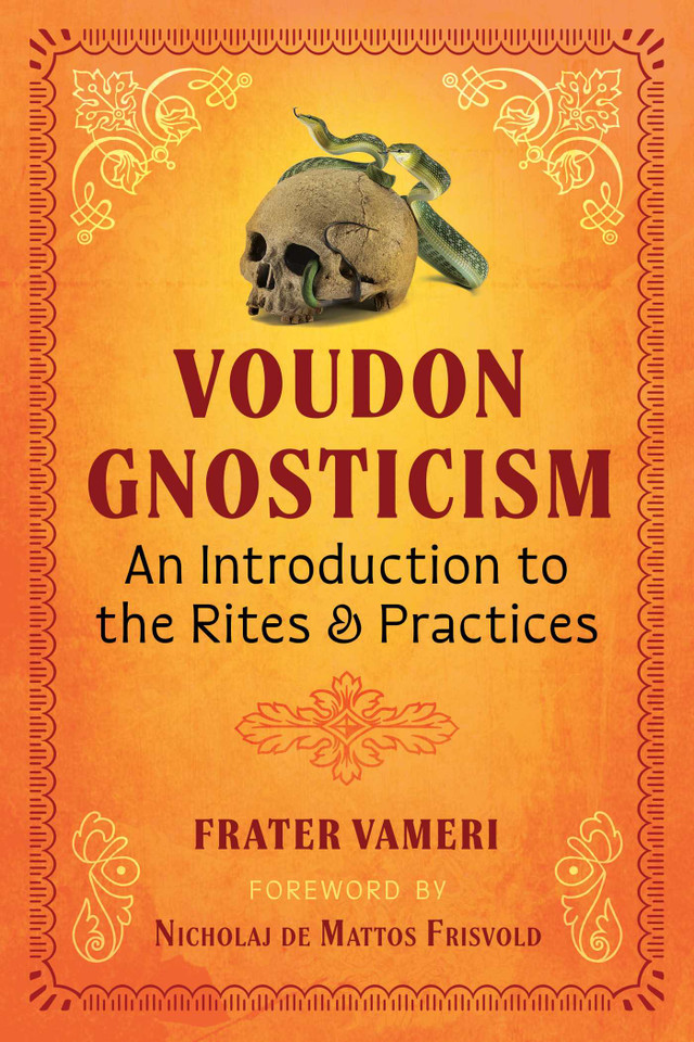 Voudon Gnosticism: An Introduction to the Rites and Practices book cover by Frater Vameri