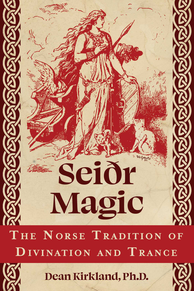 Seiðr Magic: The Norse Tradition of Divination and Trance book cover by Dean Kirkland