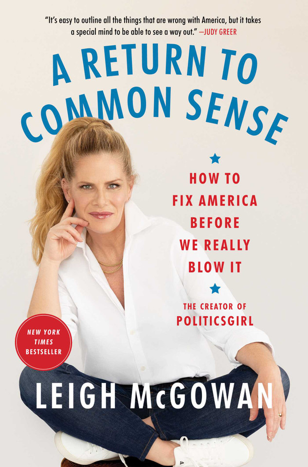 A Return to Common Sense: How to Fix America Before We Really Blow It book cover by Leigh McGowan