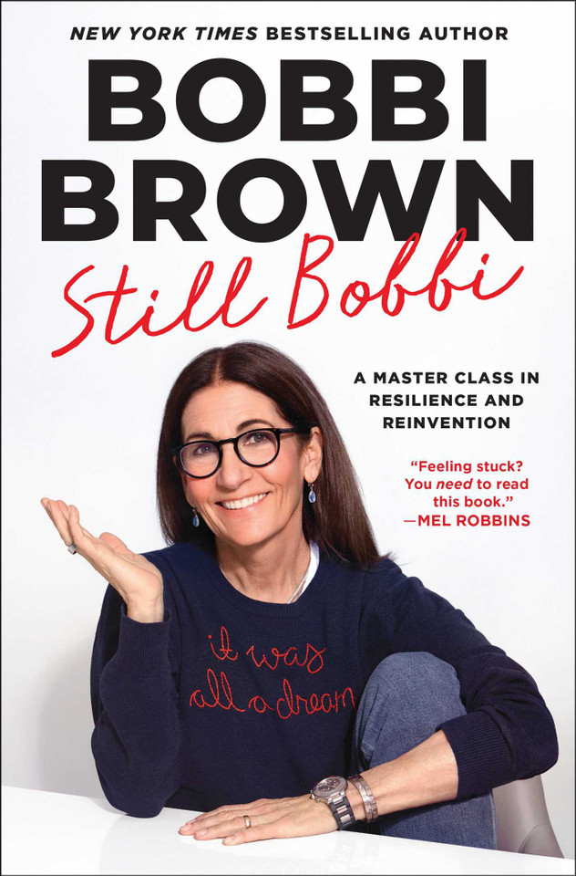 Still Bobbi: A Master Class in Resilience and Reinvention book cover by Bobbi Brown