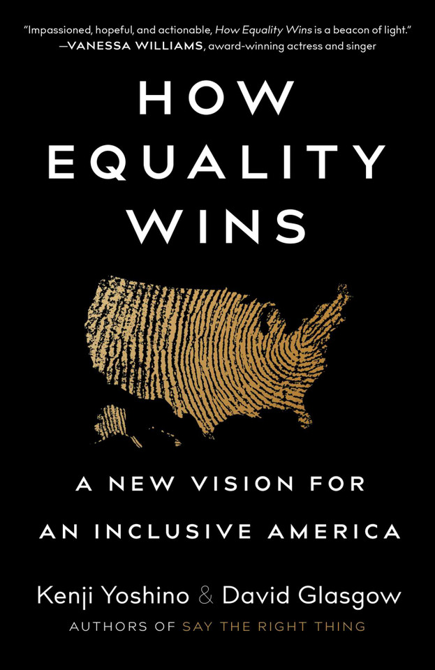 How Equality Wins: A New Vision for an Inclusive America book cover by Kenji Yoshino, David Glasgow