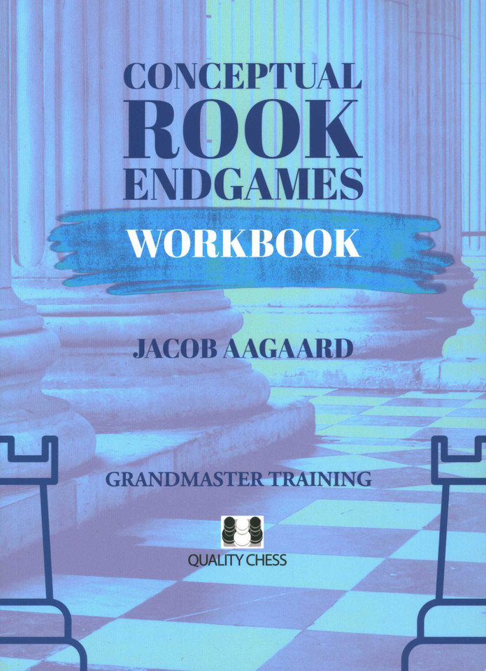 Conceptual Rook Endgames Workbook book cover by Jacob Aagaard