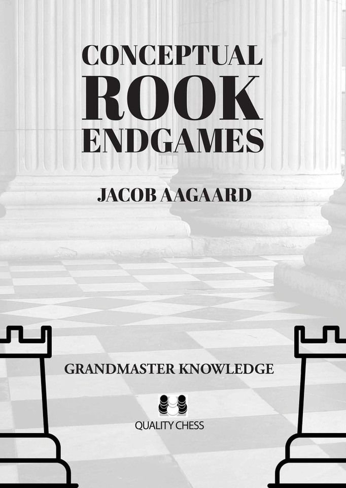 Conceptual Rook Endgames: Grandmaster Knowledge book cover by Jacob Aagaard