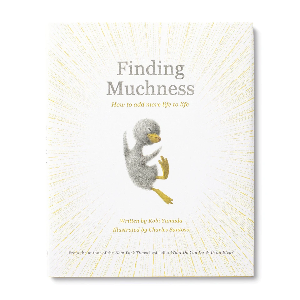 Finding Muchness (Add More Goodness) book cover by Kobi Yamada