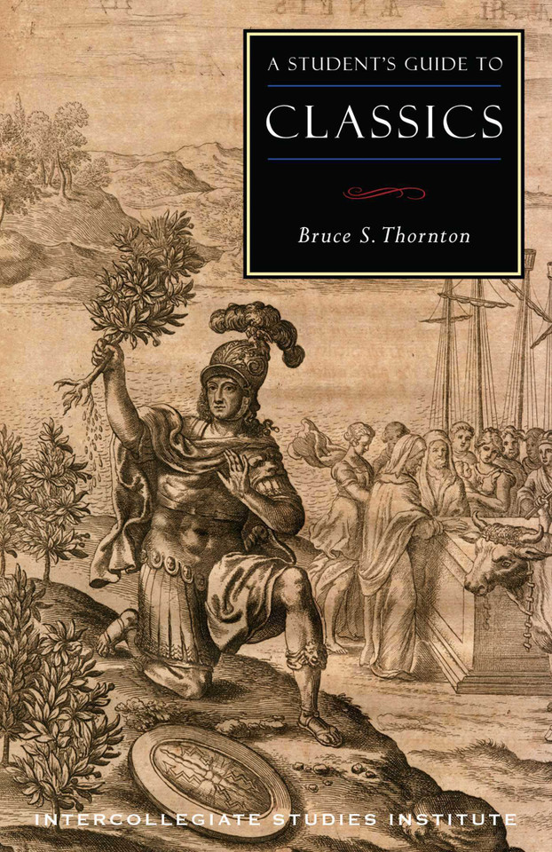 A Student's Guide to Classics book cover by Bruce S. Thornton