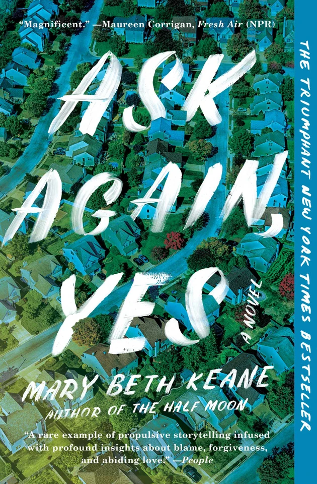 Ask Again, Yes: A Novel book cover by Mary Beth Keane