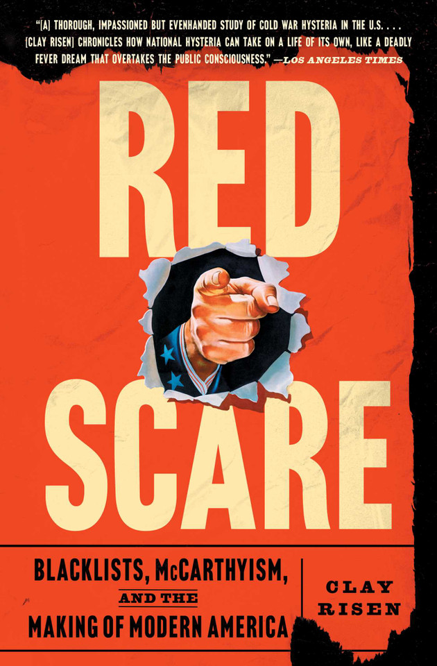 Red Scare: Blacklists, McCarthyism, and the Making of Modern America book cover by Clay Risen