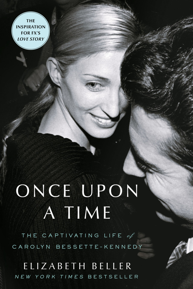 Once Upon a Time: The Captivating Life of Carolyn Bessette-Kennedy book cover by Elizabeth Beller