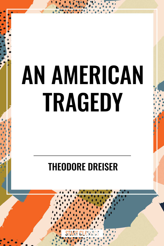American Tragedy book cover by Theodore Dreiser