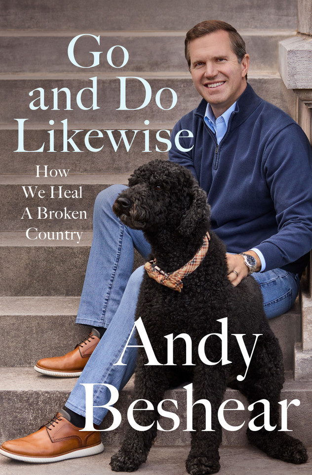 Go and Do Likewise: How We Heal a Broken Country book cover by Andy Beshear
