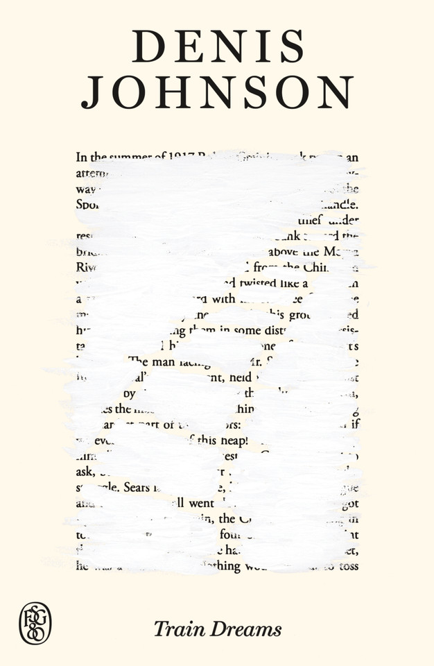 Train Dreams: FSG 80th Anniversary Special Edition book cover by Denis Johnson