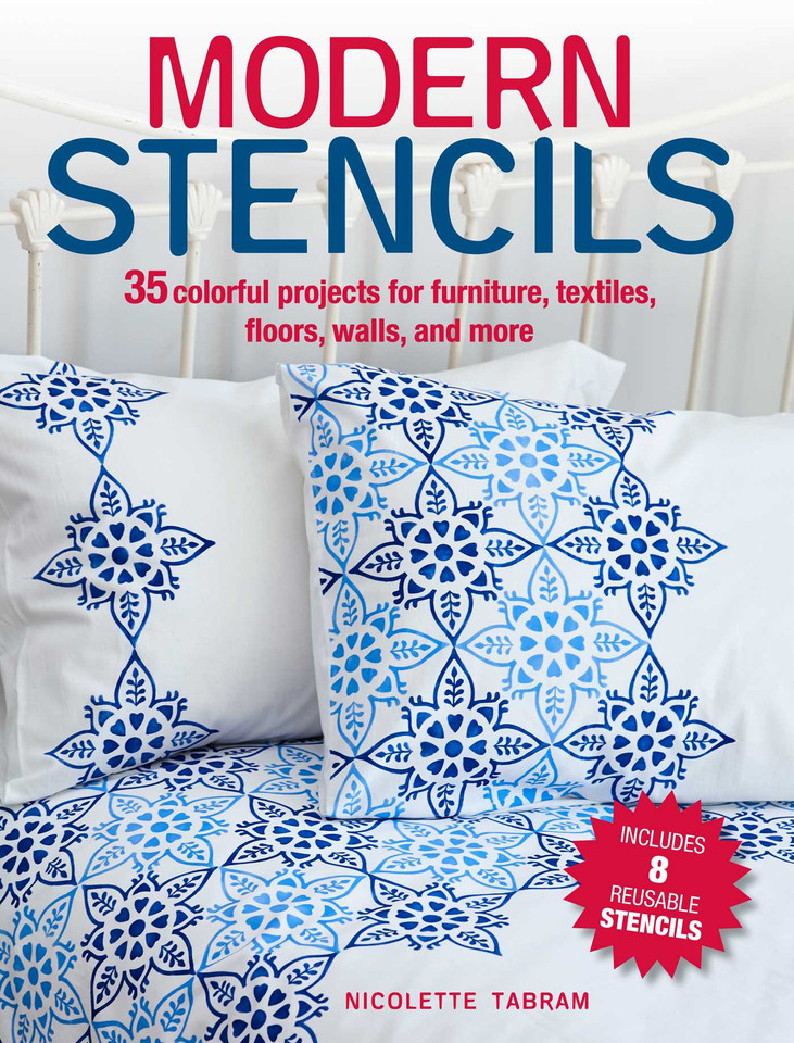 Modern Stencils: 35 colorful projects for furniture, textiles, floors, walls, and more book cover by Nicolette Tabram