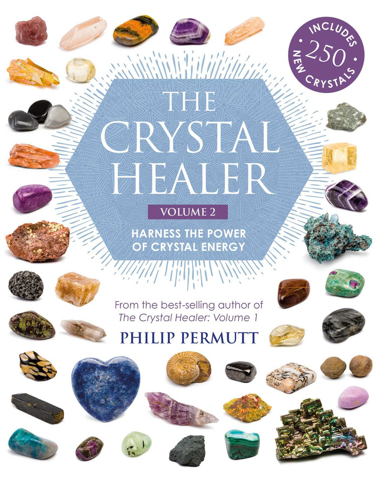 The Crystal Healer: Volume 2: Harness the power of crystal energy. Includes 250 new crystals (Philip Permutt's bibliography) book cover by Philip Permutt