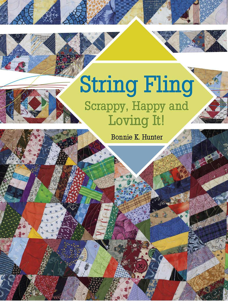 String Fling: Scrappy, Happy and Loving It! book cover by Bonnie K. Hunter