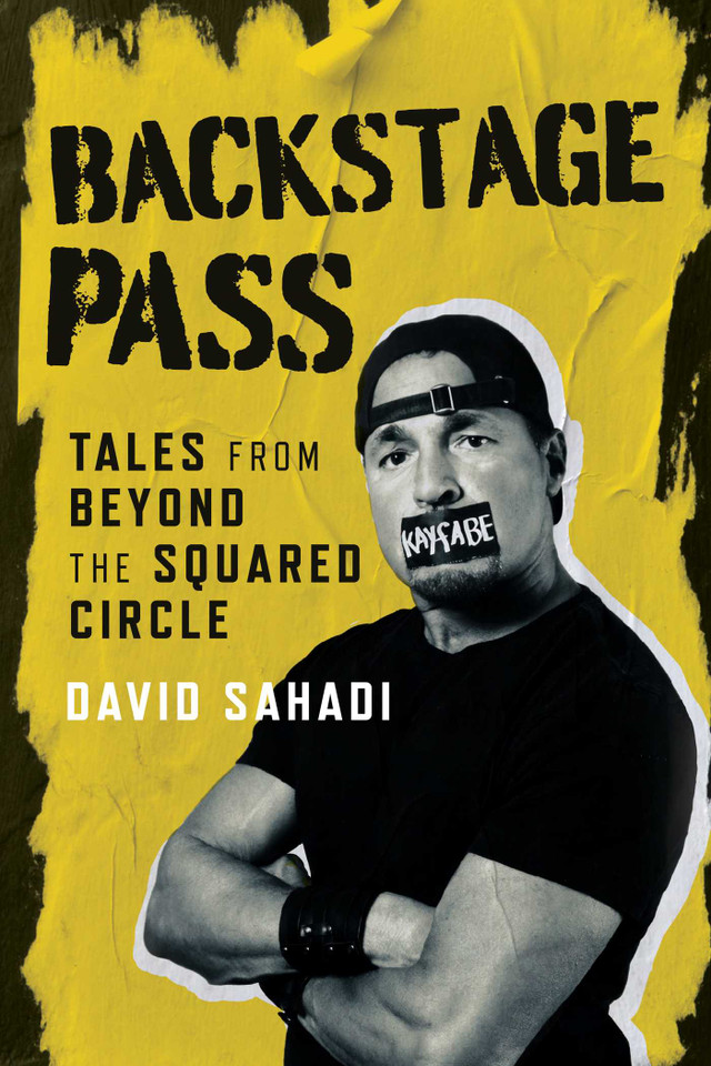 Backstage Pass: Tales from Beyond the Squared Circle book cover by David Sahadi