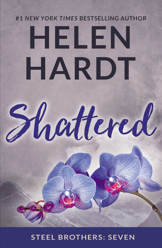 Shattered (Steel Brothers Saga) book cover by Helen Hardt