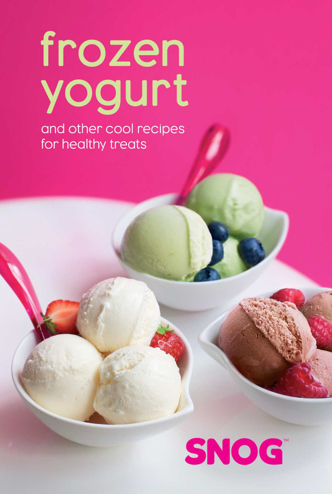 Frozen Yogurt: and other cool recipes for healthy treats book cover by Pablo Uribe, Rob Baines, Mariana Velasquez, Cristina Archila