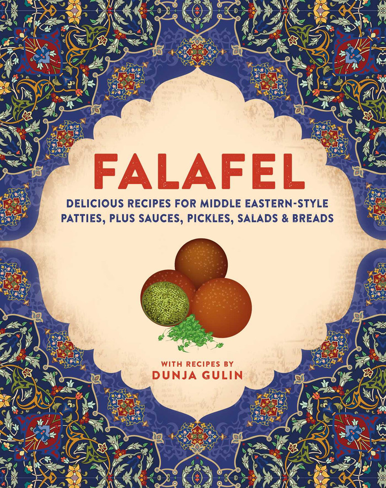 Falafel: Delicious recipes for Middle Eastern-style patties, plus sauces, pickles, salads and breads book cover by Dunja Gulin