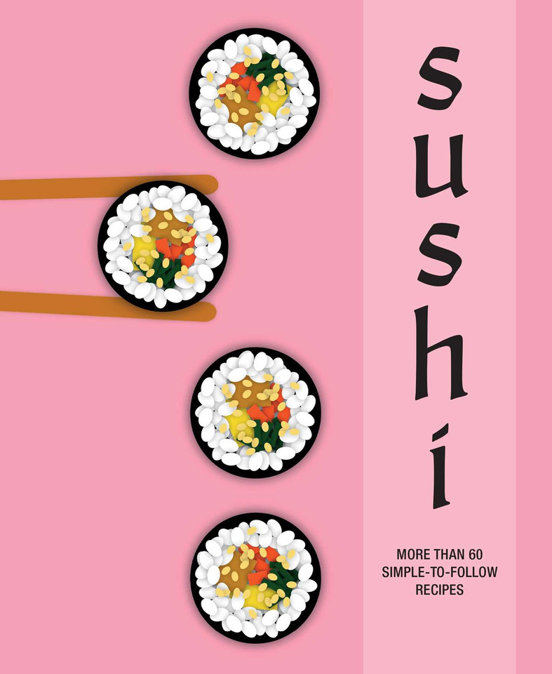 Sushi: More than 60 simple-to-follow recipes book cover by Ryland Peters & Small