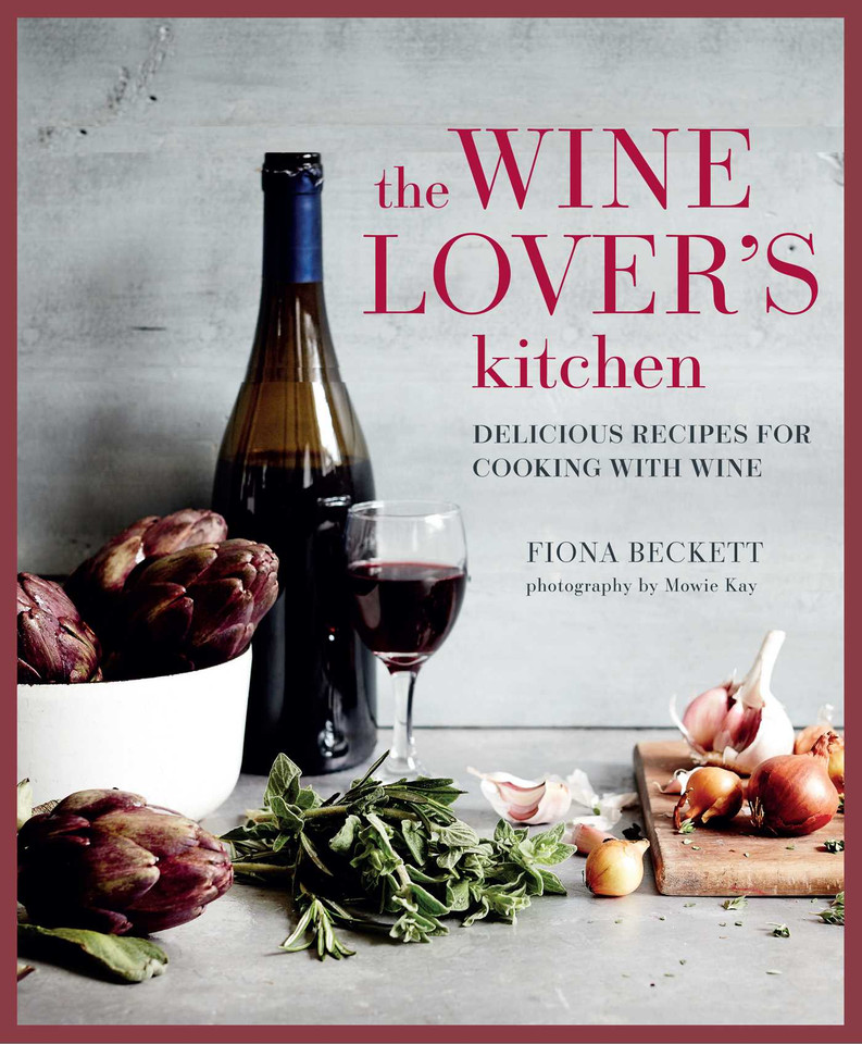 The Wine Lover's Kitchen: Delicious recipes for cooking with wine book cover by Fiona Beckett