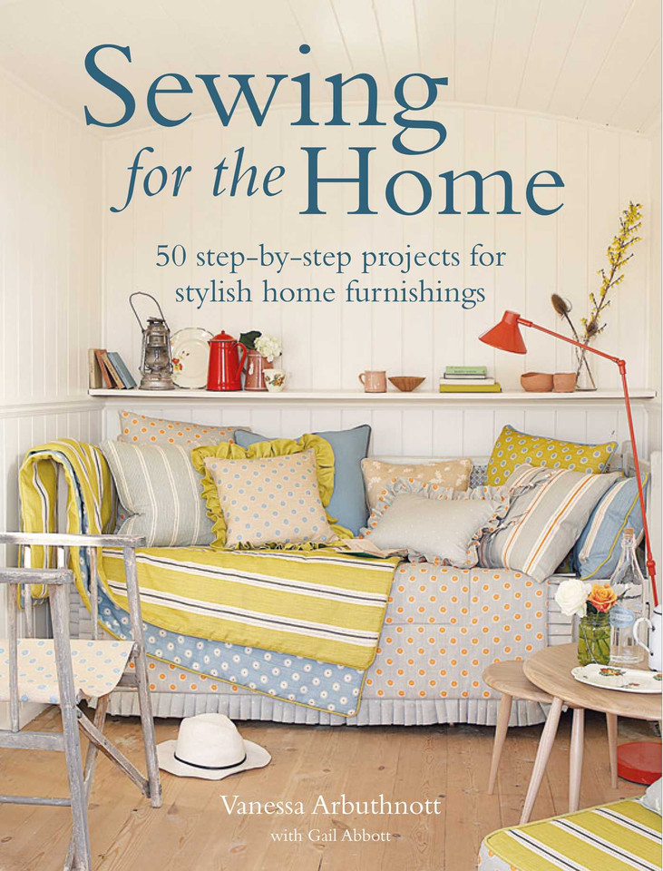 Sewing for the Home: 50 step-by-step projects for stylish home furnishings book cover by Vanessa Arbuthnott, Gail Abbott
