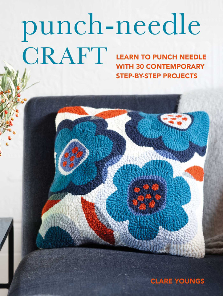 Punch-Needle Craft: Learn to punch needle with 30 contemporary step-by-step projects book cover by Clare Youngs