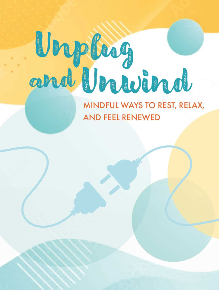 Unplug and Unwind: Mindful ways to rest, relax, and feel renewed book cover by CICO Books
