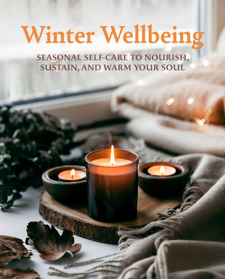 Winter Wellbeing: Seasonal self-care to nourish, sustain, and warm your soul book cover by CICO Books