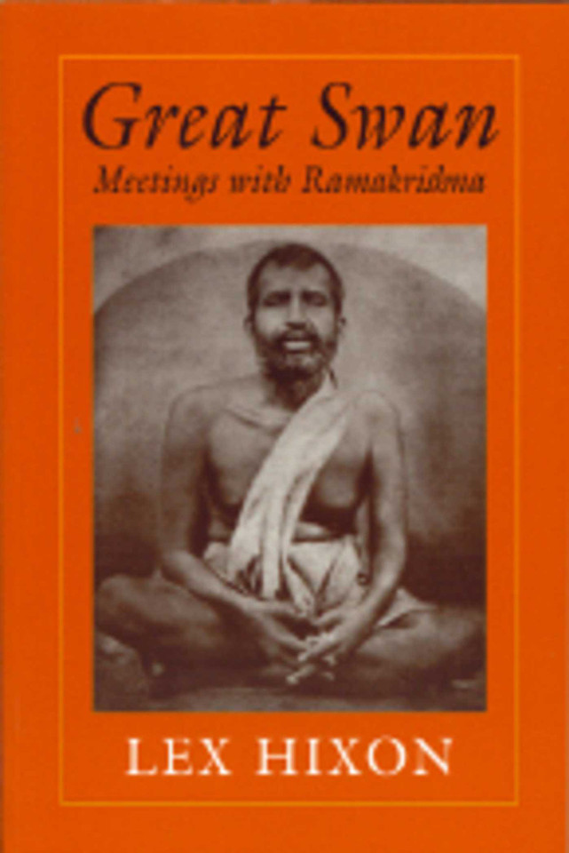 Great Swan: Meetings with Ramakrishna book cover by Lex Hixon