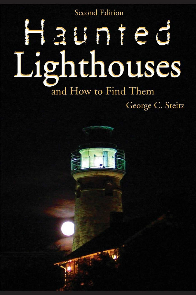 Haunted Lighthouses book cover by George Steitz