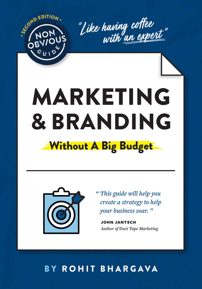 The Non-Obvious Guide to Marketing & Branding (Without a Big Budget) (Non-Obvious Guides) book cover by Rohit Bhargava