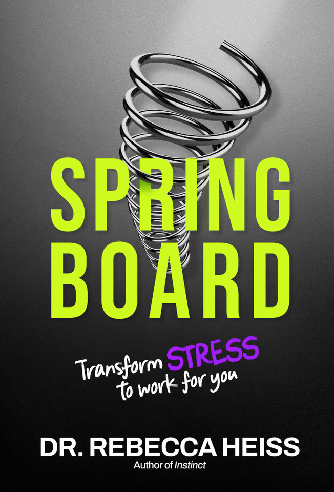 Springboard: Transform Stress to Work for You book cover by Rebecca Heiss