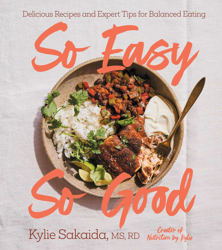 So Easy So Good: Delicious Recipes and Expert Tips for Balanced Eating (A Cookbook) book cover by Kylie Sakaida