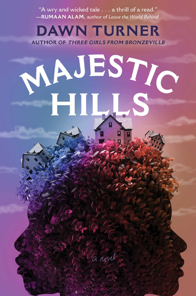 Majestic Hills: A Novel book cover by Dawn Turner