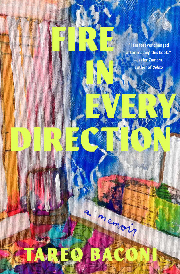 Fire in Every Direction: A Memoir book cover by Tareq Baconi