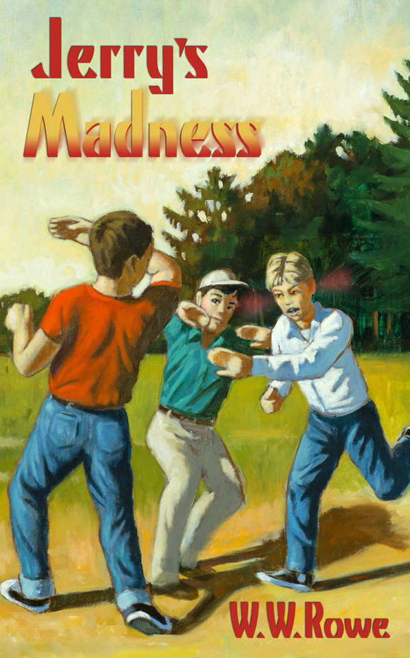 Jerry's Madness book cover by W. W. Rowe