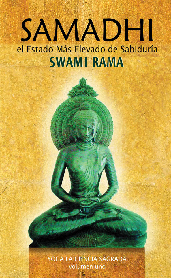 Samadhi: el Estado Mus Elevado de Sabiduria book cover by Swami Rama