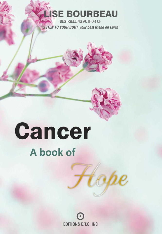 Cancer: A Book of Hope book cover by Lise Bourbeau