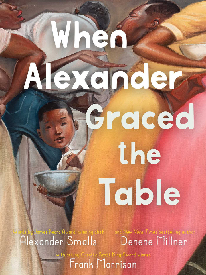 When Alexander Graced the Table book cover by Alexander Smalls, Denene Millner