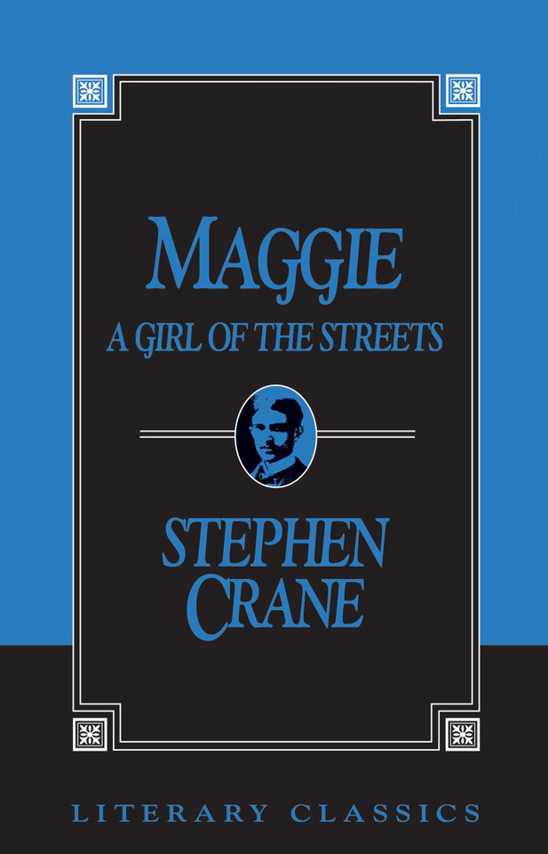 Maggie (Literary Classics) book cover by Stephen Crane