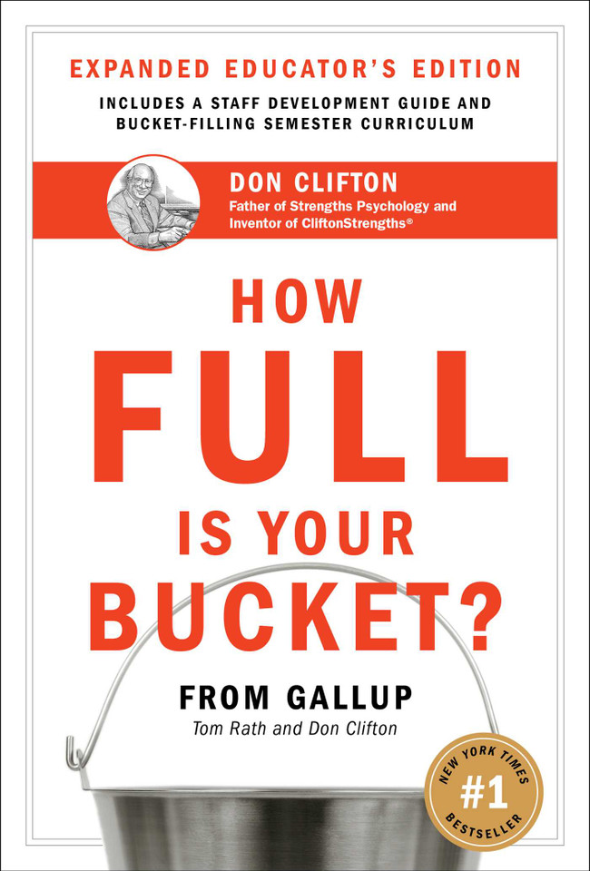 How Full Is Your Bucket? Expanded Educator's Edition book cover by Tom Rath, Don Clifton
